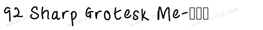 92 Sharp Grotesk Me字体转换